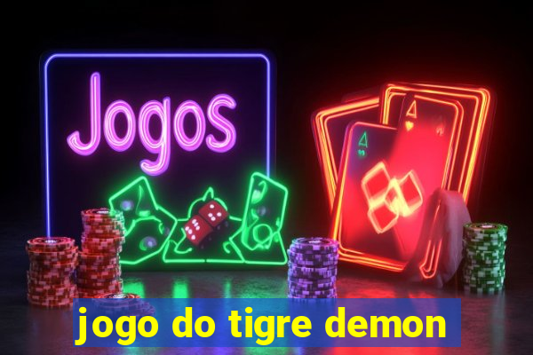 jogo do tigre demon